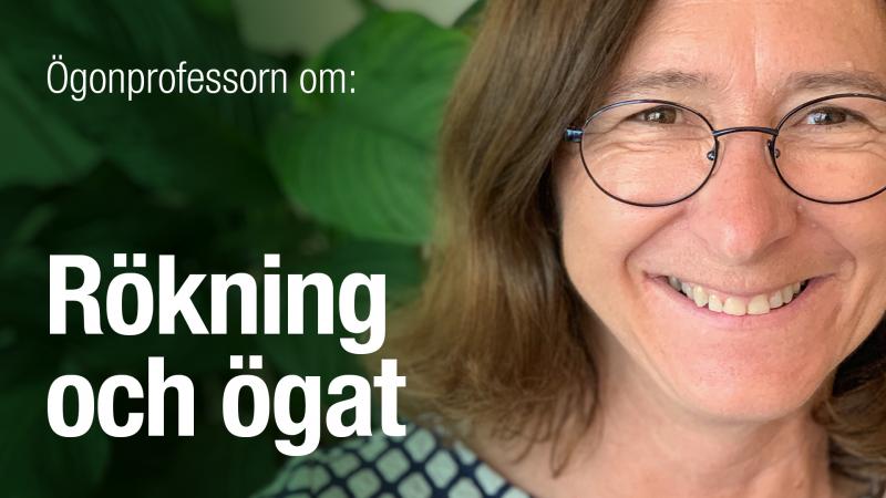 Ögonprofessorn om proppar rökning och ögat